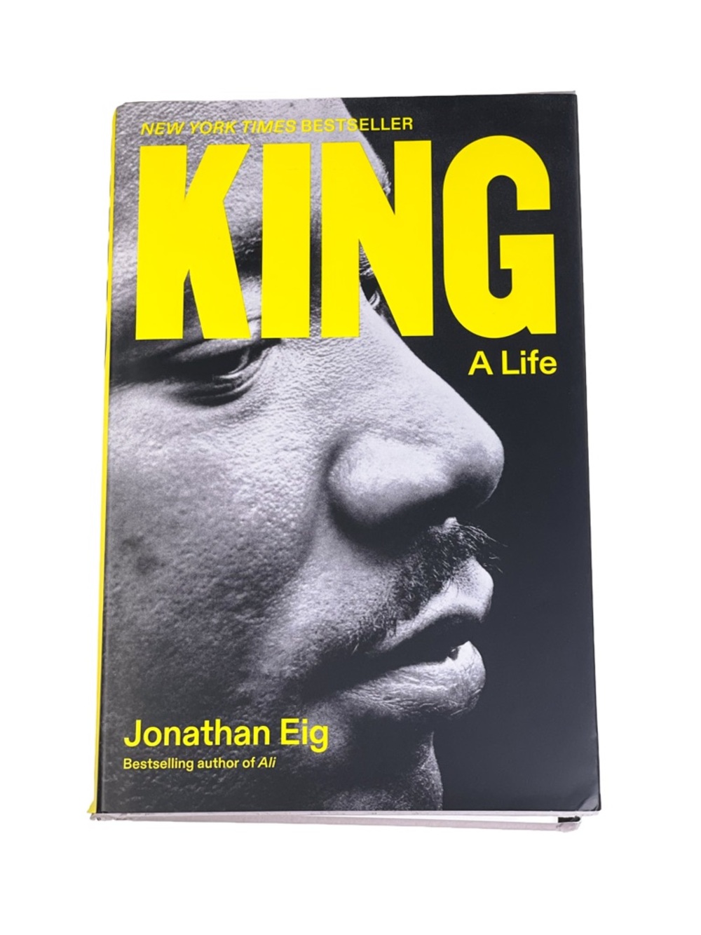 King: A Life by Jonathan Eig (Martin Luther King Jr Biography)